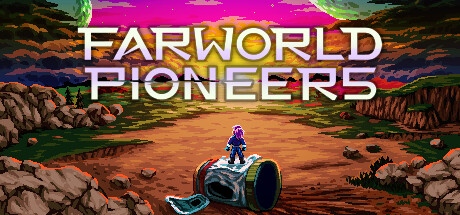 遥远世界拓荒者/Farworld Pioneers