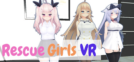 VR救援女孩/VR Rescue Girls