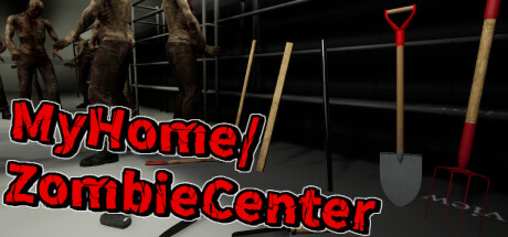 我的家 - 僵尸中心/My Home - Zombie Center