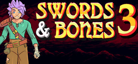 剑与骨头3/Swords & Bones 3
