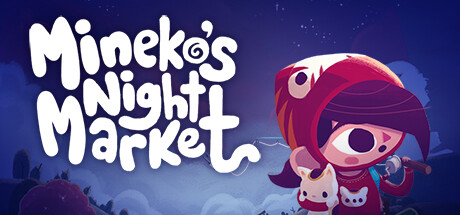 Mineko’s Night Market(V0.8.0.4)