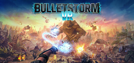 子弹风暴 VR/Bulletstorm VR
