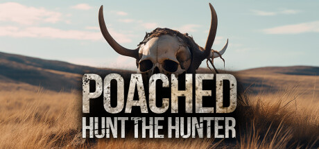 偷猎：追捕猎人/Poached : Hunt The Hunter