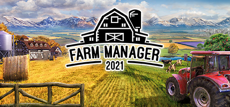 Farm Manager 2021(V1.1.526)
