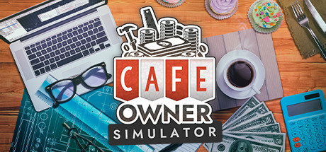 Cafe Owner Simulator(V1.4.105+Farm DLC)