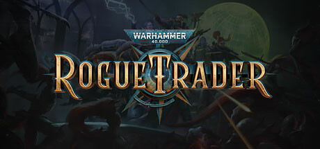 Warhammer 40,000: Rogue Trader(V1.2.0.28)