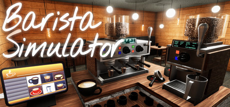 咖啡师模拟器/Barista Simulator(V20230520)