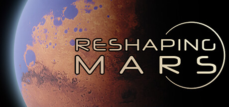 重塑火星/Reshaping Mars