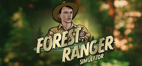 Forest Ranger Simulator(V20240619)