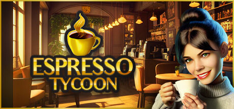 浓缩咖啡大亨/Espresso Tycoon(V20230901)
