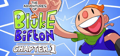 布鲁克比夫顿历险记：第一章/The Adventures of Bluke Bifton: Chapter 1