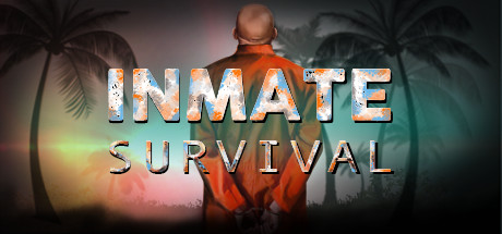 囚犯：生存/INMATE: Survival