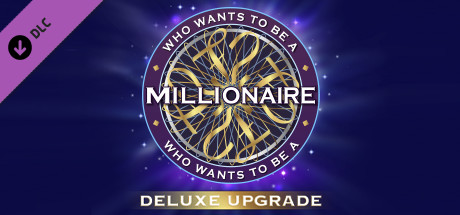 クイズ$ミリオネア (Who Wants To Be A Millionaire?) - Deluxe Upgrade(V20240524)
