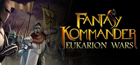 幻想指挥官：Eukarion 战争/Fantasy Kommander: Eukarion Wars