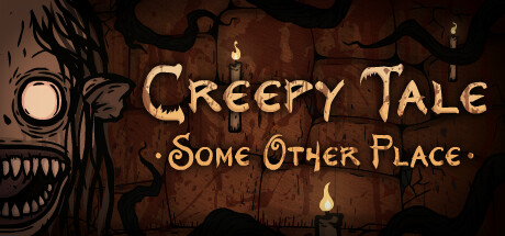 Creepy Tale: Some Other Place(V20240605)