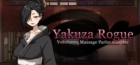 Yakuza Rogue: Yokohama massage parlor chapter(V1.9.7)