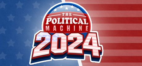 政治机器 2024/The Political Machine 2024