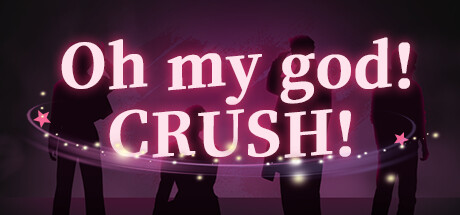 Oh my god!Crush!