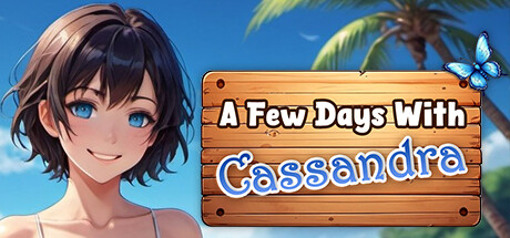与卡桑德拉相处的几天/A Few Days With : Cassandra
