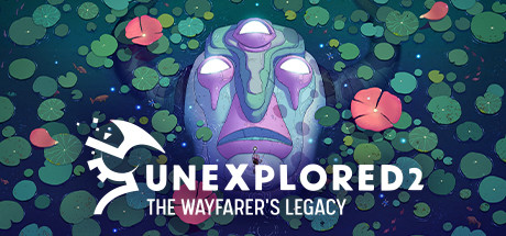 Unexplored 2: The Wayfarer's Legacy(V1.7.0)