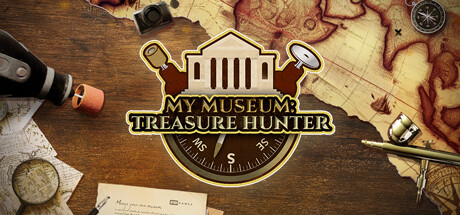 我的博物馆：寻宝猎人/My Museum: Treasure Hunter