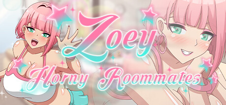 Zoey: Horny Roommates