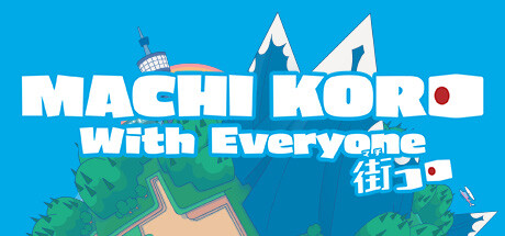 MACHI KORO With Everyone