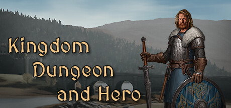 王国、地下城和英雄/Kingdom, Dungeon, and Hero