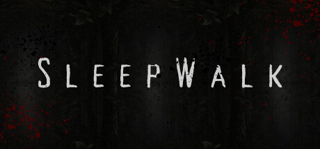 梦游/SleepWalk