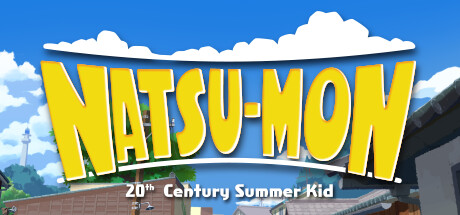 Natsu-Mon: 20th Century Summer Kid(V20240806)