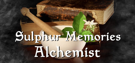 硫磺记忆：炼金术士/Sulphur Memories: Alchemist