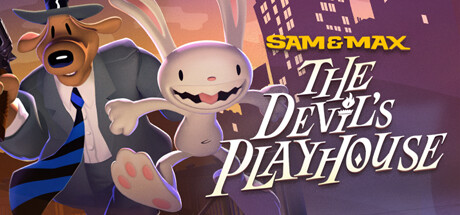 Sam & Max: The Devil's Playhouse