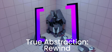 True Abstraction: Rewind