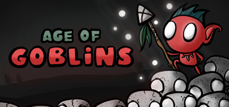 Age of Goblins