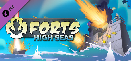 进击！要塞！ - 公海/Forts - High Seas