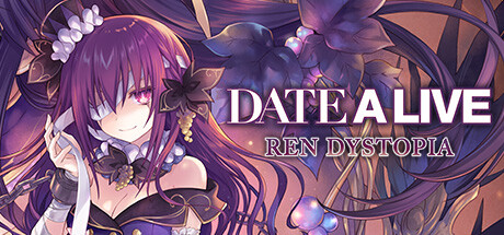 DATE A LIVE: Ren Dystopia