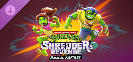 Teenage Mutant Ninja Turtles: Shredder's Revenge - Radical Reptiles(V1.0.0.349)