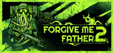 Forgive Me Father 2(V20241025)