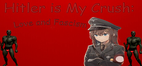 Hitler is My Crush: Love and Fascism Free Download