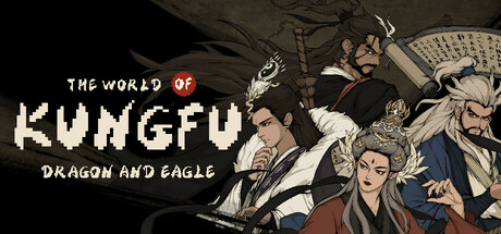 The World of Kungfu: Dragon and Eagle(V1.0.11.0)