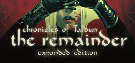 Chronicles of Taldun: The Remainder(V2.03)