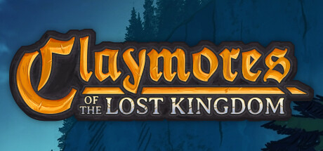 Claymores of the Lost Kingdom Free Download