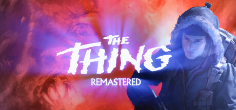 The Thing: Remastered