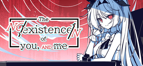 The NOexistenceN of you AND me Free Download