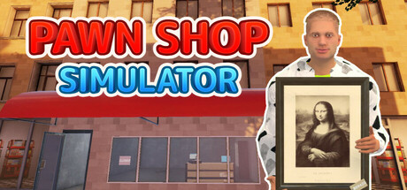 Pawn Shop Simulator(V0.10)