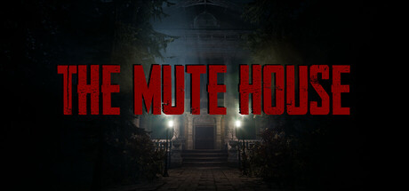 THE MUTE HOUSE Free Download