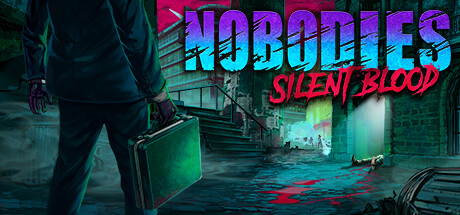 Nobodies: Silent Blood Free Download