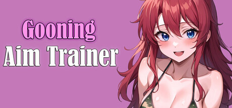 Gooning Aim Trainer Free Download