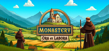 修道院:祈祷与劳动/Monastery: Ora et Labora
