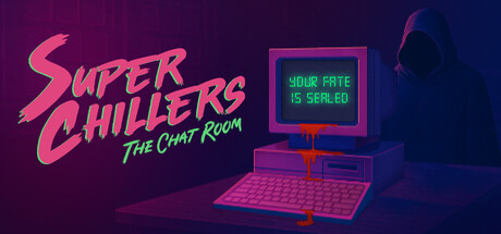 极度战栗:聊天室/Super Chillers: The Chat Room